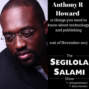 10 things you need to know about technology and publishing with Anthony R Howard