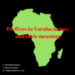 Prefixes to Yoruba names and their meaning