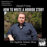 David F Gray How to write a horror story, Testimonials by Segilola Salami's Clients and Podcast Guests