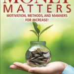 Sunday Snippets: Money Matters by Karen Ford