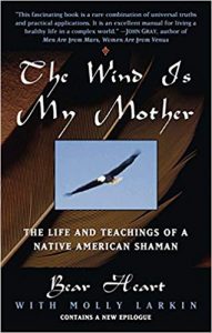 blog post book cover image Sunday Snippet: The Wind Is My Mother; The Life and Teachings of A Native American Shaman molly larkin author bear heart