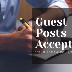 blog banner with text saying guest posts accepted on segilola salami's lifestyle blog