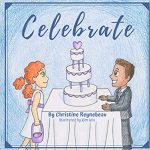 Character Interview: Celebrate by Christine Reynebeau